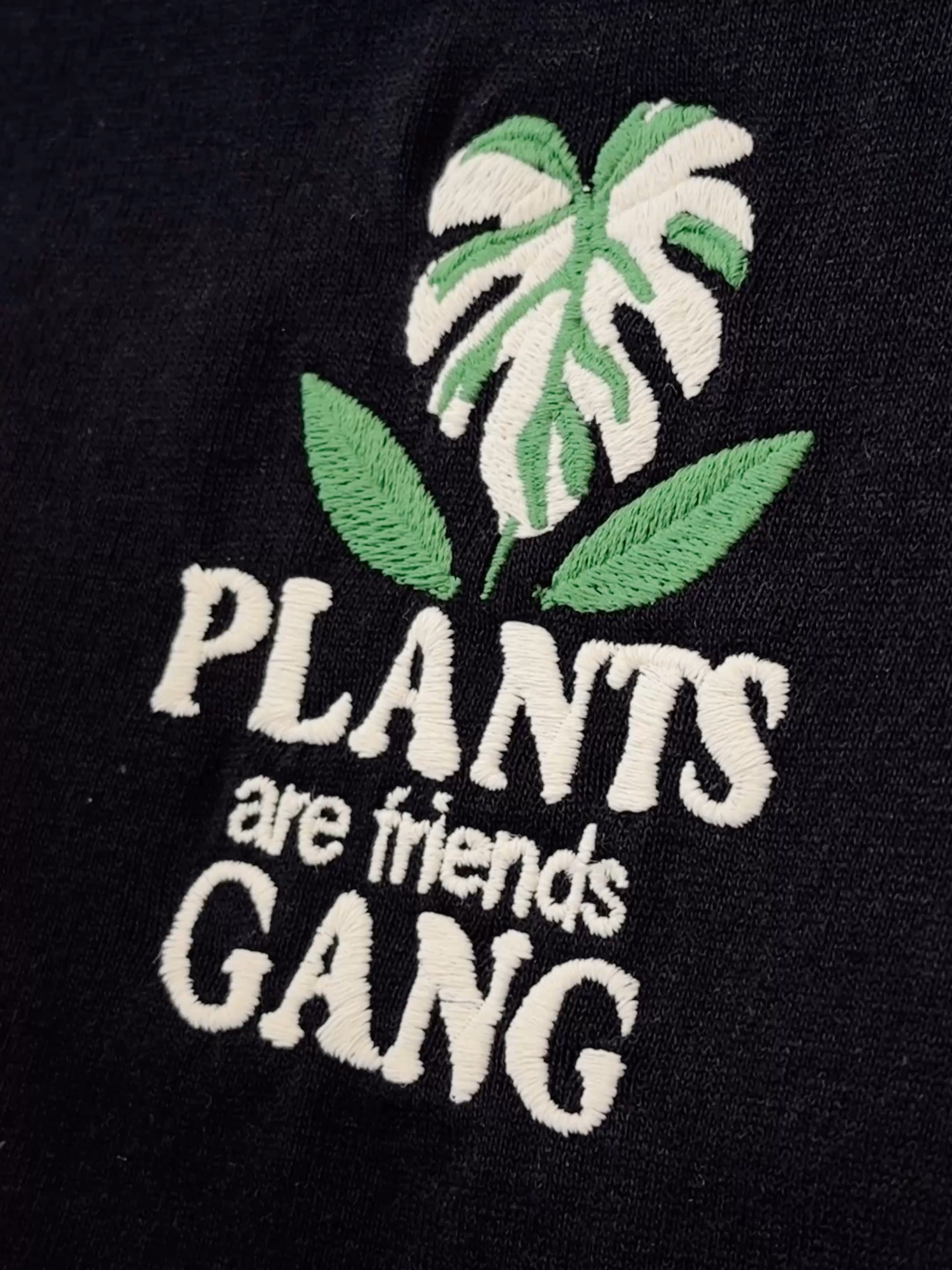 PLANTS ARE FRIENDS.