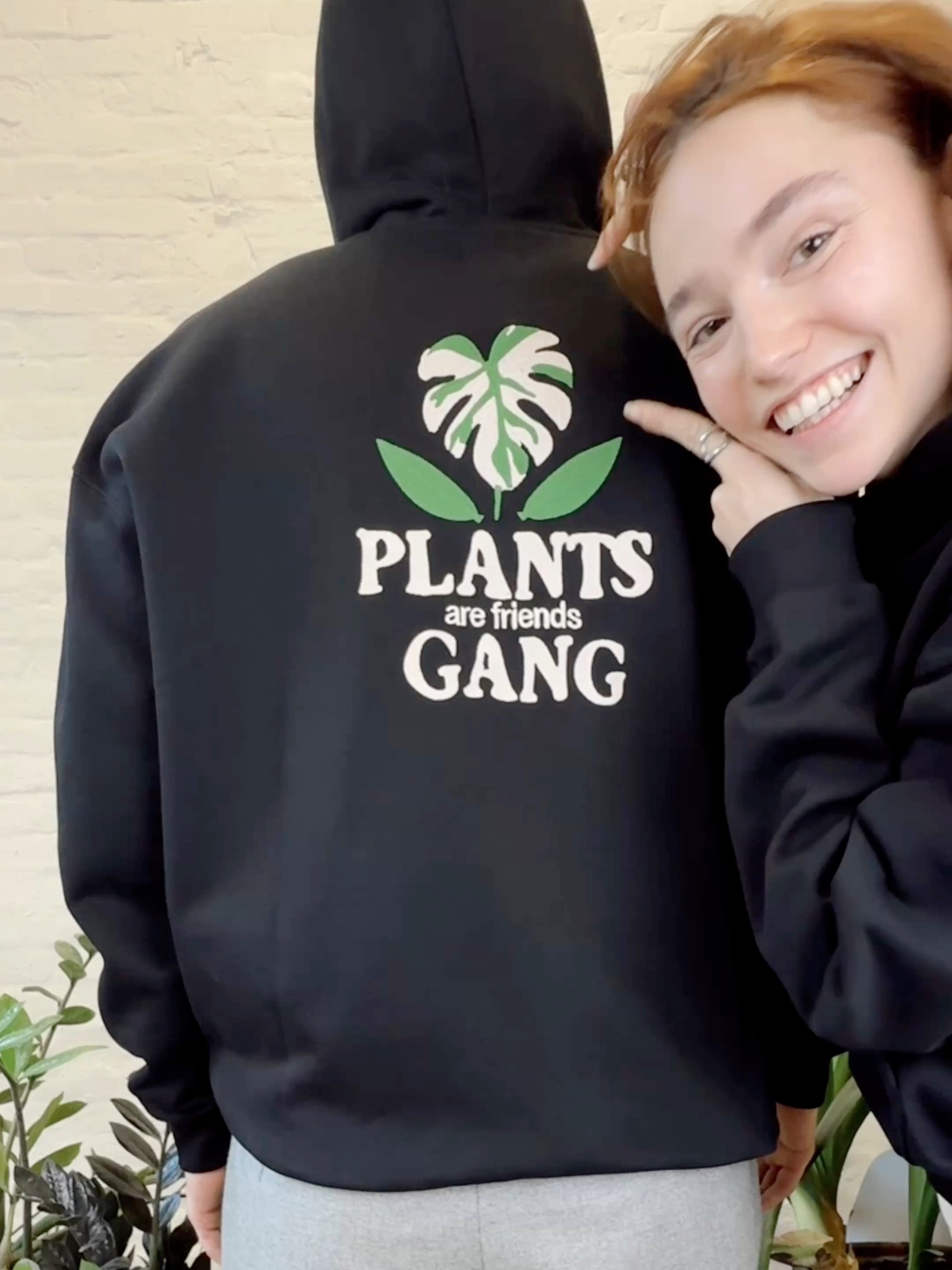PLANTS ARE FRIENDS.